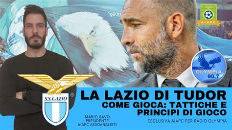 ⚽️ Come gioca la LAZIO di TUDOR: Tattiche e Principi di gioco